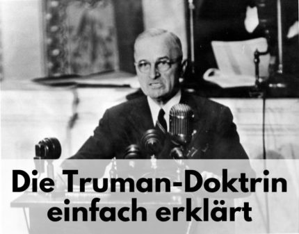 Truman Doktrin einfach erklärt