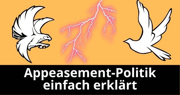 Appeasement Politik einfach erklärt